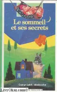 Sommeil et ses secrets (Le)