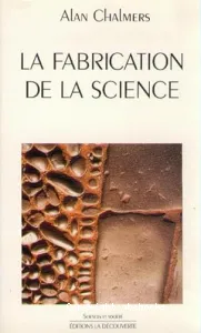 fabrication de la science (La)