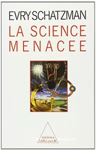 science menacée (La)