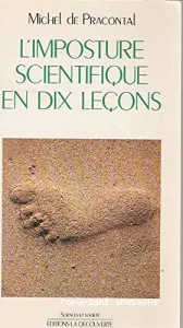 Imposture scientifique en dix leçons (L')