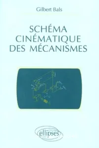 Schéma cinématique des mécanismes