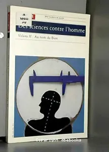 Des sciences contre l'homme