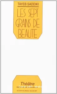 Sept grains de beauté (Les)