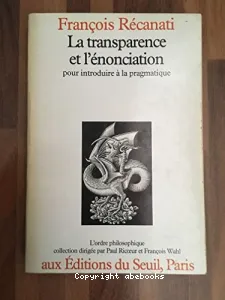 Transparence et l'énonciation (La)