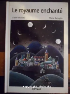 Royaume enchanté (le)