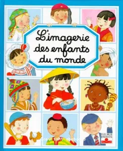 Imagerie des enfants du monde (L')