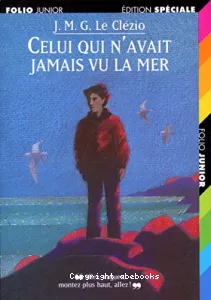 Celui qui n'avait jamais vu la mer