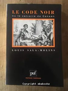 Code noir ou le Calvaire de Canaan (Le)