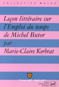 Leçons littéraire sur L'Emploi du temps de Michel Butor