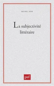Subjectivité littéraire (La)