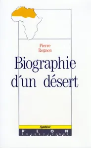 Biographie d'un désert