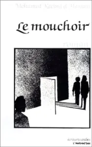 Mouchoir (Le)