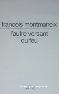 autre versant du feu (L')