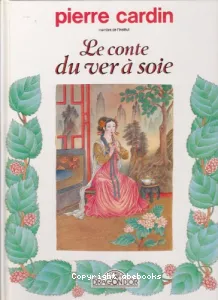 Conte du ver à soie(Le)