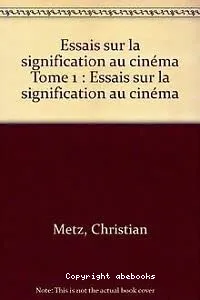 Essais sur la signification au cinéma