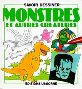 Savoir dessiner monstre et autres créatures