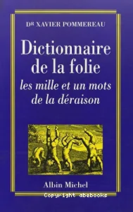 Dictionnaire de la folie