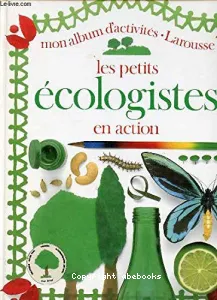 Petits écologistes en action (Les)