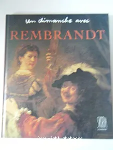 Un dimanche avec Rembrandt