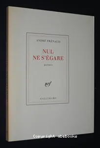 Nul ne s'égare ; (suivi de) La Vie comme elle tourne et par exemple ; (et de) Comme un serpent remonte les rivières