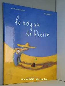 noyau de Pierre (Le)