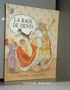 Rage au dent (La)