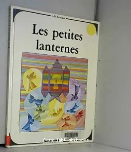 petites lanternes (Les)