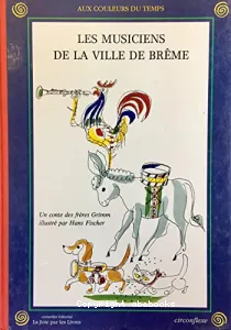 Musiciens de Brême (Les)