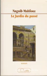 Jardin du passé (Le)