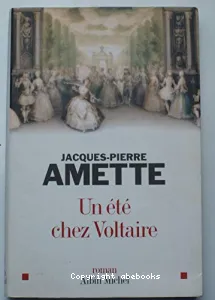 Un été chez Voltaire