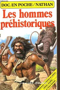 Hommes préhistoriques (Les)