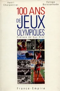 100 ans de Jeux Olympiques
