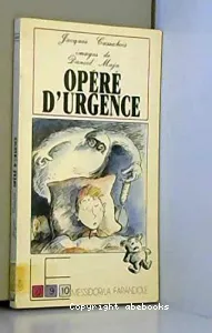 Opéré d'urgence