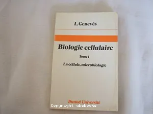 La cellule, microbiologie