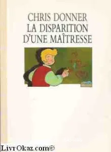 Disparition d'une maîtresse (La)