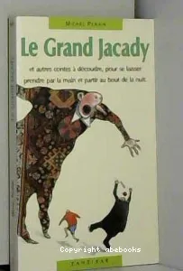 Grand Jacady (Le)
