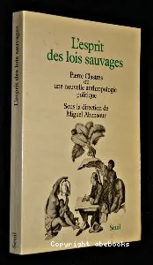 Esprit des lois sauvages (L')