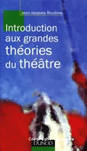 Introduction aux grandes théories du théâtre