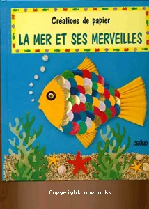 mer et ses merveilles (La)