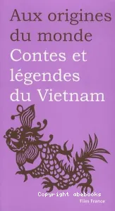 Contes et légendes du Vietnam