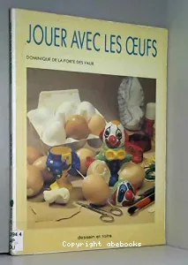 Jouer avec les oeufs