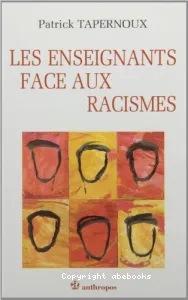 Enseignants face aux racismes