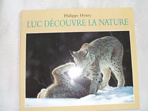 Luc découvre la nature