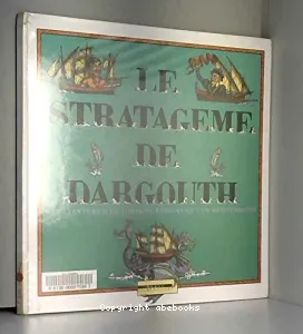 Stratagème de Dargouth (le)