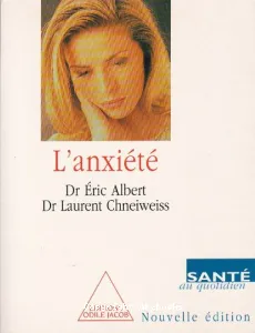 anxiété au quotidien (L')