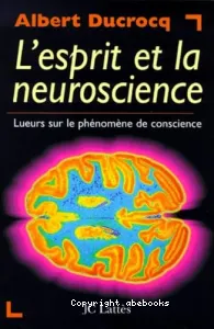 esprit et la neuroscience (L')