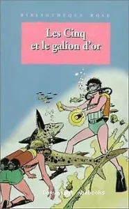 Cinq et le Galion d'or (Les)