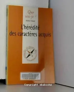 hérédité des caractères acquis (L')