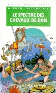 Spectre des chevaux de bois (Le)