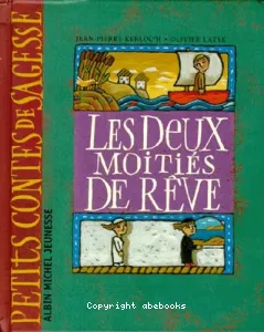 deux moitiés du rêve (Les)